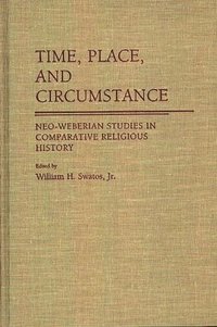 bokomslag Time, Place, and Circumstance