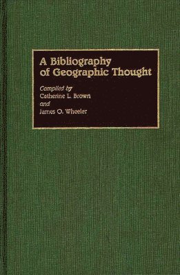 A Bibliography of Geographic Thought 1