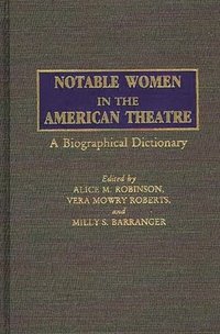 bokomslag Notable Women in the American Theatre