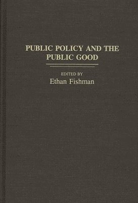 Public Policy and the Public Good