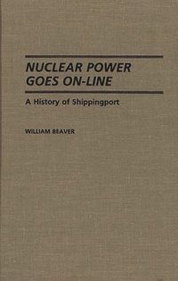 bokomslag Nuclear Power Goes On-Line