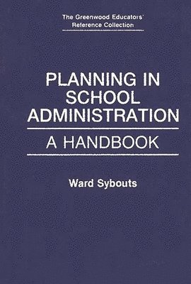 Ward Sybouts - Planning in School Administration, Inbunden