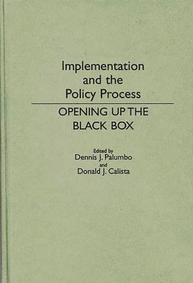Donald J. Calista, Dennis Palumbo - Implementation and the Policy Process, Inbunden