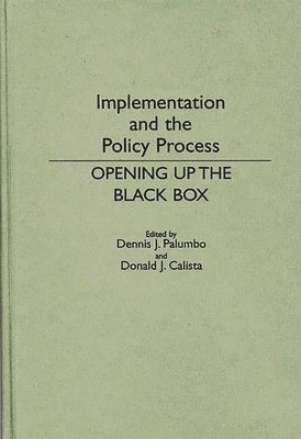 Implementation and the Policy Process 1