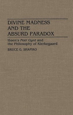 Divine Madness and the Absurd Paradox 1