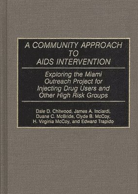 A Community Approach to AIDS Intervention 1