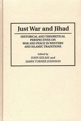 bokomslag Just War and Jihad