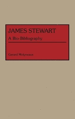 Gerard Molyneaux - James Stewart, Inbunden