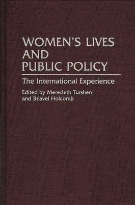 Briavel Holcomb, Meredeth Turshen - Women's Lives and Public Policy, Inbunden