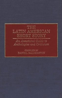 bokomslag The Latin American Short Story
