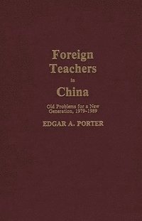 bokomslag Foreign Teachers in China