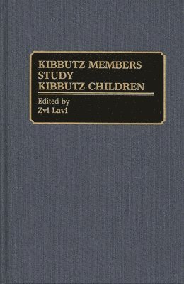 bokomslag Kibbutz Members Study Kibbutz Children