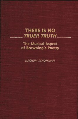 Nachum Schoffman, Francis Noe, Robert Snow - There Is No Truer Truth, Inbunden