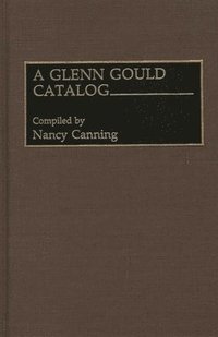 bokomslag Glenn Gould Catalog
