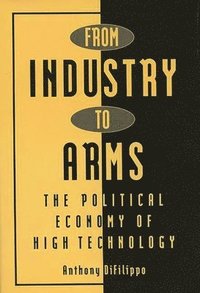 bokomslag From Industry to Arms