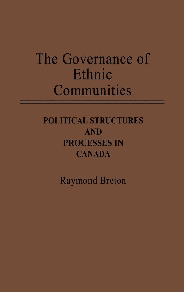 The Governance of Ethnic Communities 1
