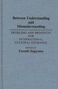 bokomslag Between Understanding and Misunderstanding