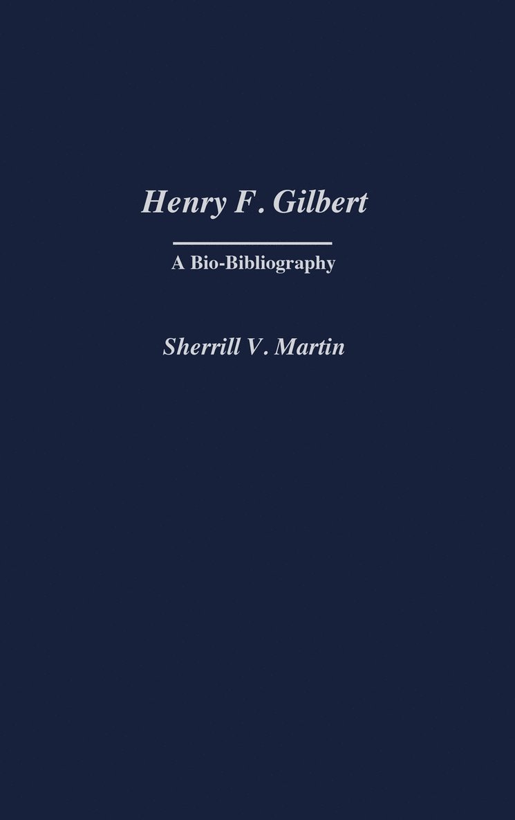 Henry F. Gilbert 1