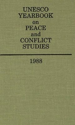 bokomslag Unesco Yearbook on Peace and Conflict Studies 1988