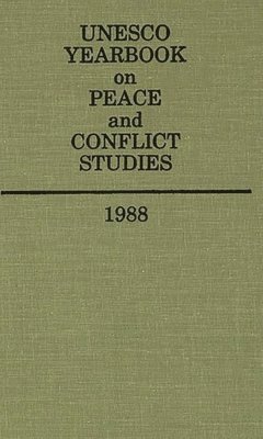 Unesco Yearbook on Peace and Conflict Studies 1988 1