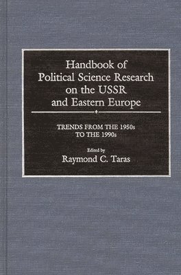 bokomslag Handbook of Political Science Research on the USSR and Eastern Europe