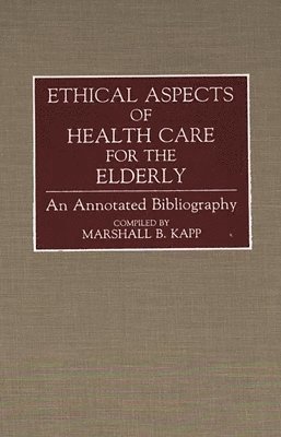 Ethical Aspects of Health Care for the Elderly 1