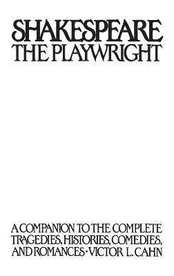 Shakespeare the Playwright