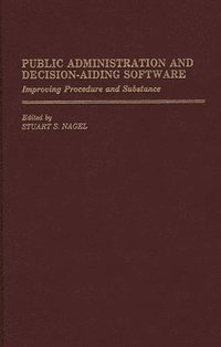 bokomslag Public Administration and Decision-Aiding Software