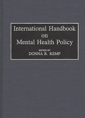 International Handbook on Mental Health Policy 1