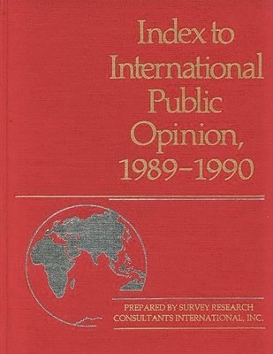 Elizabeth Hann Hastings, Philip K. Hastings - Index to International Public Opinion, 1989-1990, Inbunden