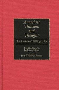 bokomslag Anarchist Thinkers and Thought