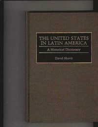 bokomslag The United States in Latin America