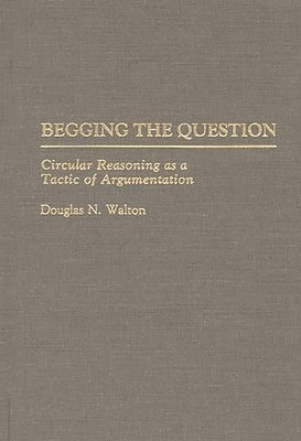bokomslag Begging the Question