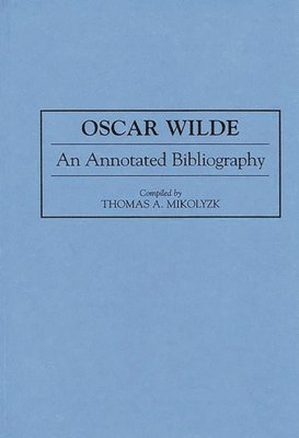 Thomas Mikolyzk - Oscar Wilde, Inbunden