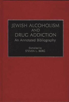 Jewish Alcoholism and Drug Addiction 1