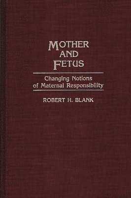 Robert H. Blank - Mother and Fetus, Inbunden