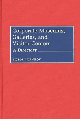 Corporate Museums, Galleries, and Visitor Centers 1