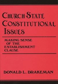 bokomslag Church-State Constitutional Issues