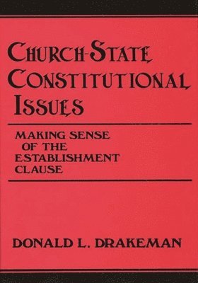 bokomslag Church-State Constitutional Issues