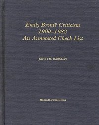 bokomslag Emily Bronte Criticism, 1900-1982
