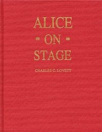 bokomslag Alice on Stage
