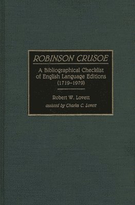 Robert W. Lovett, Charles Lovett, Charles C. Lovett - Robinson Crusoe, Inbunden
