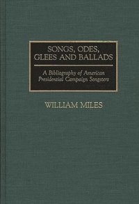 bokomslag Songs, Odes, Glees, and Ballads