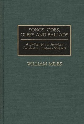 William Miles - Songs, Odes, Glees, and Ballads, Inbunden