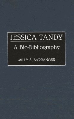 Milly S. Barranger Ph.D. - Jessica Tandy, Inbunden