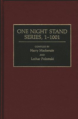 Harry MacKenzie, Harry Mackenzie, Harry Mackenzie, Lothar Polomski, Harry MacKenzie - One Night Stand Series, 1-1001, Inbunden