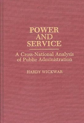 Hardy Wickwar - Power and Service, Inbunden