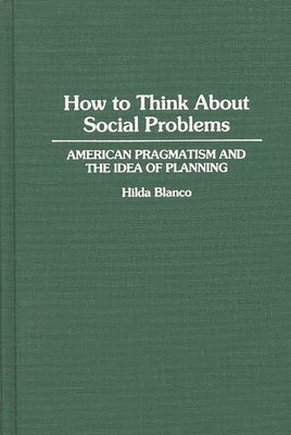 How to Think About Social Problems 1