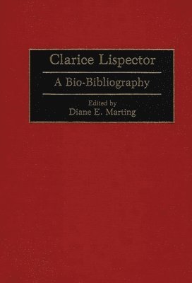 Diane Marting, Diane E. Marting - Clarice Lispector, Inbunden