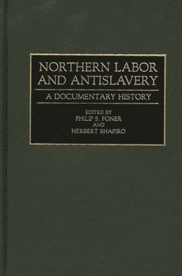 bokomslag Northern Labor and Antislavery